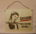Sarcasm Served All Day